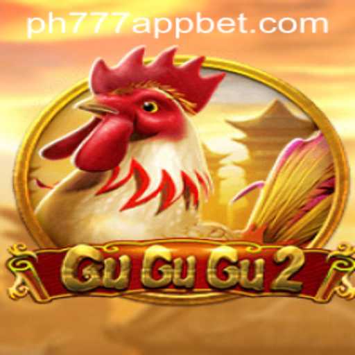 Exploring the Exciting World of GuGuGu2 and PH777 Bet App