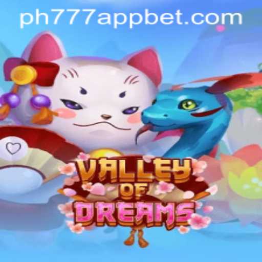 Exploring the Enchanting World of ValleyofDreams: A New Adventure Awaits